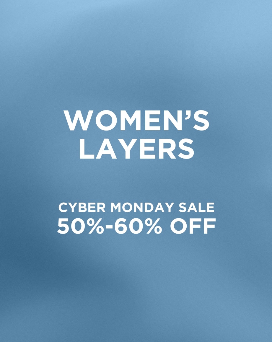 50% - 60% Off Women’s Layers