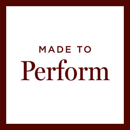 Made to Perform