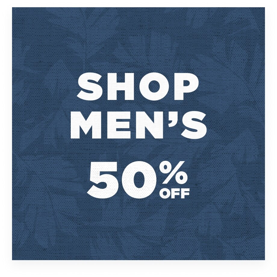 50% off Men's Styles